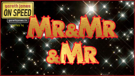 Mr & Mr & Mr