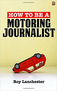 How To Be A Motoring Journalist