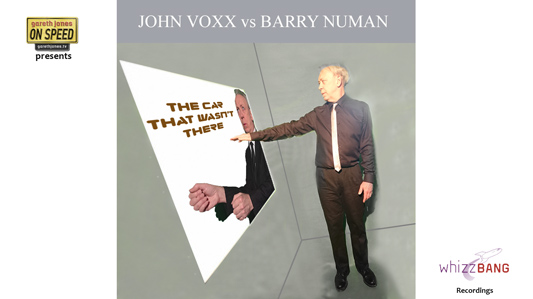 John Voxx & Barry Numan – The Car That Wasn’t There