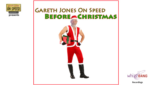 Gareth Jones On Speed- Before Christmas