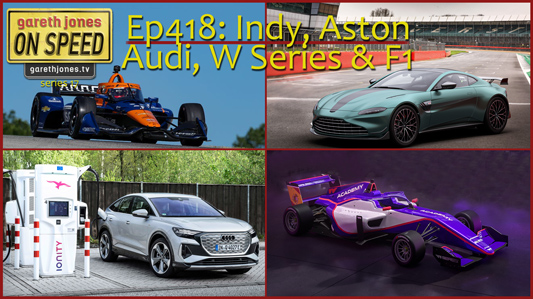 IndyCar, Vantage, Audi EV, W-Series